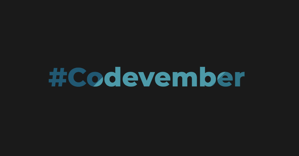 Cover Image for Challenge yourself this #codevember!